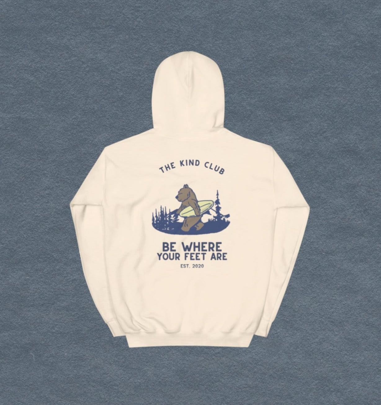 Be Where Your Feet Are Hoodie -- Bone